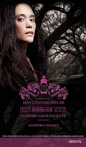 MAS CONFESIONES DE MINA HAMILTON SMITH VAMPIRO ADOLESCENTE | 9788492929276 | PAULEY, KIMBERLY | Galatea Llibres | Llibreria online de Reus, Tarragona | Comprar llibres en català i castellà online