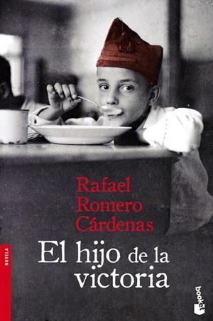 HIJO DE LA VICTORIA | 9788408096450 | ROMEO CARDENAS, RAFAEL | Galatea Llibres | Llibreria online de Reus, Tarragona | Comprar llibres en català i castellà online