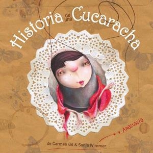HISTORIA DE UNA CUCARACHA | 9788415241218 | GIL MARTINEZ, CARMEN | Galatea Llibres | Llibreria online de Reus, Tarragona | Comprar llibres en català i castellà online