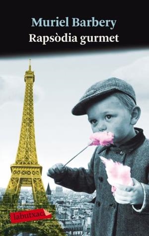 RAPSODIA GOURMET | 9788499302355 | BARBERY, MURIEL | Galatea Llibres | Llibreria online de Reus, Tarragona | Comprar llibres en català i castellà online