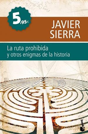 RUTA PROHIBIDA Y OTROS ENIGMAS DE LA HISTORIA | 9788408099741 | SIERRA, JAVIER | Galatea Llibres | Librería online de Reus, Tarragona | Comprar libros en catalán y castellano online