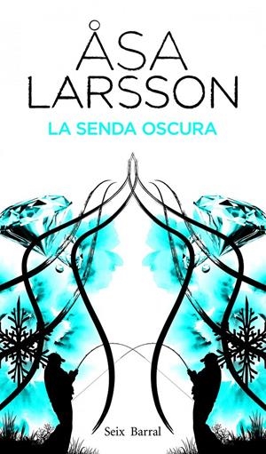 SENDA OSCURA, LA | 9788432228810 | LARSSON, ASA | Galatea Llibres | Llibreria online de Reus, Tarragona | Comprar llibres en català i castellà online