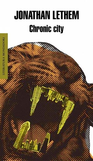 CHRONIC CITY | 9788439723400 | LETHEM, JONATHAN | Galatea Llibres | Llibreria online de Reus, Tarragona | Comprar llibres en català i castellà online