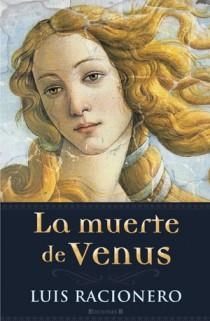 MUERTE DE VENUS, LA | 9788466646536 | RACIONERO, LUIS | Galatea Llibres | Librería online de Reus, Tarragona | Comprar libros en catalán y castellano online