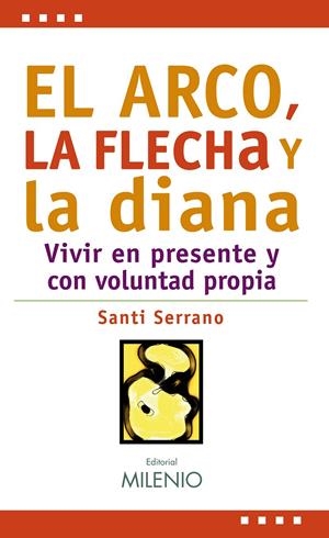 ARCO, LA FLECHA Y LA DIANA | 9788497434270 | SERRANO, SANTI | Galatea Llibres | Librería online de Reus, Tarragona | Comprar libros en catalán y castellano online