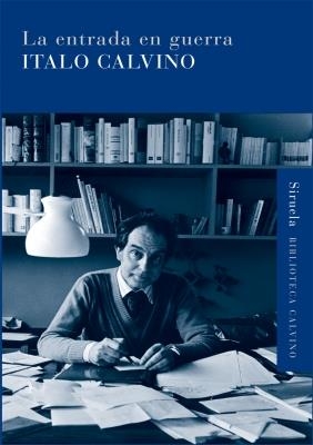 ENTRADA EN GUERRA, LA | 9788498413861 | CALVINO, ITALO | Galatea Llibres | Librería online de Reus, Tarragona | Comprar libros en catalán y castellano online