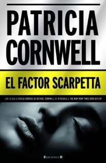 FACTOR SCARPETTA, EL | 9788466646505 | CORNWELL, PATRICIA | Galatea Llibres | Llibreria online de Reus, Tarragona | Comprar llibres en català i castellà online