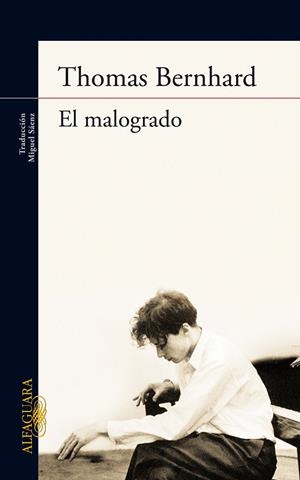 MALOGRADO, EL | 9788420406909 | BERNHARD, THOMAS | Galatea Llibres | Llibreria online de Reus, Tarragona | Comprar llibres en català i castellà online