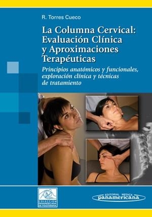 COLUMNA CERVICAL, LA  EVALUACION CLINICADEL PACIENTE | 9788479038670 | TORRES, RAFAEL | Galatea Llibres | Librería online de Reus, Tarragona | Comprar libros en catalán y castellano online