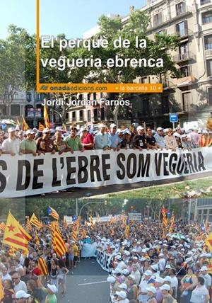 PERQUE DE LA VEGUERIA EBRENCA, EL | 9788496623866 | JORDAN FARNÓS, JORDI | Galatea Llibres | Llibreria online de Reus, Tarragona | Comprar llibres en català i castellà online