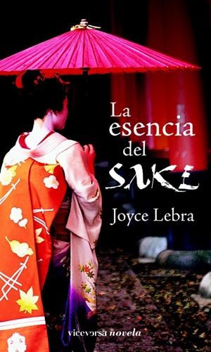 ESENCIA DEL SAKE | 9788492819492 | LEBRA, JOYCE | Galatea Llibres | Llibreria online de Reus, Tarragona | Comprar llibres en català i castellà online