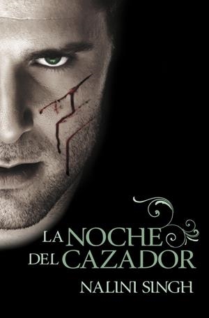 LA NOCHE DEL CAZADOR (PSI/CAMBIANTES, 1) | 9788401339356 | SINGH, NALINI | Galatea Llibres | Llibreria online de Reus, Tarragona | Comprar llibres en català i castellà online