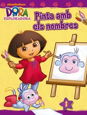DORA LA EXPLORADORA: PINTA AMB ELS NOMBRES | 9788401902659 | NICKELODEON | Galatea Llibres | Llibreria online de Reus, Tarragona | Comprar llibres en català i castellà online
