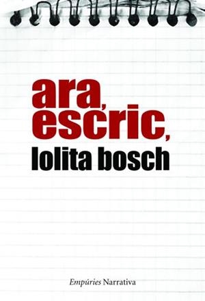 ARA, ESCRIC | 9788497874557 | BOSCH, LOLITA | Galatea Llibres | Llibreria online de Reus, Tarragona | Comprar llibres en català i castellà online