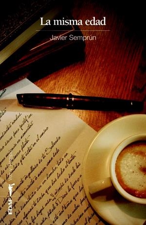 MISMA EDAD, LA | 9788441426672 | SEMPRUN, JAVIER | Galatea Llibres | Librería online de Reus, Tarragona | Comprar libros en catalán y castellano online