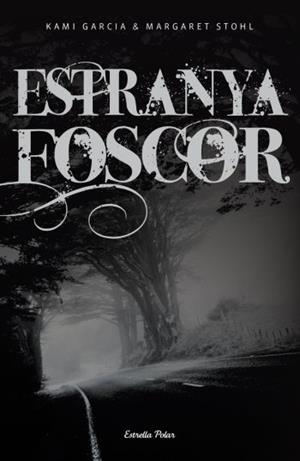 ESTRANYA FOSCOR | 9788492671441 | GRACIA, KIM 7 MARGARET STOHL | Galatea Llibres | Librería online de Reus, Tarragona | Comprar libros en catalán y castellano online