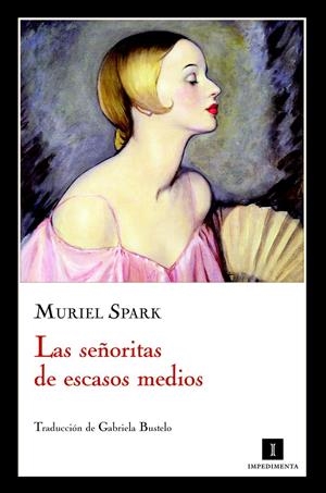 SEÑORITAS DE ESCASOS MEDIOS | 9788415130055 | SPARK, MURIEL | Galatea Llibres | Llibreria online de Reus, Tarragona | Comprar llibres en català i castellà online