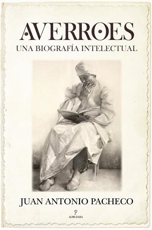 AVERROES BIOGRAFIA INTELECTUAL | 9788492924691 | PACHECO PANIAGUA, JUAN ANTONIO | Galatea Llibres | Llibreria online de Reus, Tarragona | Comprar llibres en català i castellà online
