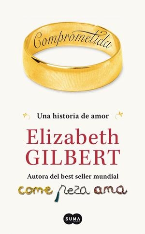COMPROMETIDA | 9788483652183 | GILBERT, ELIZABETH | Galatea Llibres | Llibreria online de Reus, Tarragona | Comprar llibres en català i castellà online