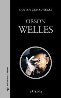 ORSON WELLES | 9788437627250 | ZUNZUNEGUI, SANTOS | Galatea Llibres | Librería online de Reus, Tarragona | Comprar libros en catalán y castellano online