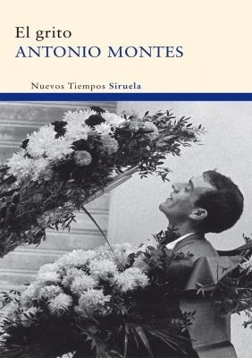 GRITO, EL (PREMIO CAFE GIJON 2010) | 9788498415247 | MONTES, ANTONIO | Galatea Llibres | Librería online de Reus, Tarragona | Comprar libros en catalán y castellano online