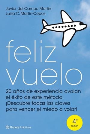 FELIZ VUELO | 9788408099888 | CAMPO MARTIN, JAVIER DEL / LUISA C. MARTÍN-COBOS | Galatea Llibres | Librería online de Reus, Tarragona | Comprar libros en catalán y castellano online