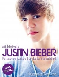 JUSTIN BIEBER PRIMEROS PASOS HACIA LA ETERNIDAD | 9788448068578 | BIEBER, JUSTIN | Galatea Llibres | Llibreria online de Reus, Tarragona | Comprar llibres en català i castellà online