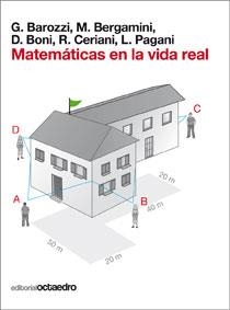 MATEMATICAS EN LA VIDA REAL | 9788499211350 | BAROZZI - BERGAMINI | Galatea Llibres | Librería online de Reus, Tarragona | Comprar libros en catalán y castellano online