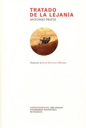 TRATADO DE LA LEJANÍA | 9788492913855 | PRETE, ANTONIO | Galatea Llibres | Librería online de Reus, Tarragona | Comprar libros en catalán y castellano online