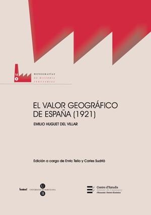 VALOR GEOGRAFICO DE ESPAÑA 1921 | 9788447534708 | TELLO, ENRIC | Galatea Llibres | Llibreria online de Reus, Tarragona | Comprar llibres en català i castellà online