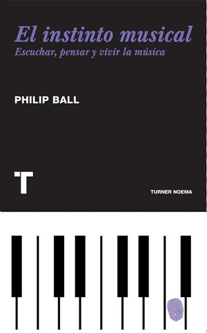 INSTINTO MUSICAL, EL | 9788475069241 | BALL, PHILIP | Galatea Llibres | Librería online de Reus, Tarragona | Comprar libros en catalán y castellano online