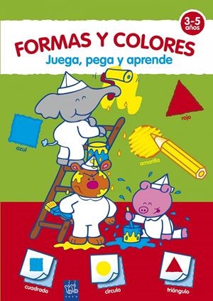 JUEGA, PEGA Y APRENDE: FORMAS Y COLORES | 9788408098393 | YOYO | Galatea Llibres | Llibreria online de Reus, Tarragona | Comprar llibres en català i castellà online