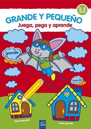 JUEGA, PEGA Y APRENDE: GRANDE Y PEQUEÑO | 9788408098409 | YOYO | Galatea Llibres | Llibreria online de Reus, Tarragona | Comprar llibres en català i castellà online