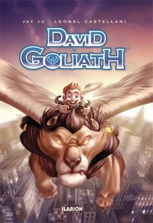 DAVID Y GOLIATH | 9788493802486 | JU, JAY / CASTELLANI, LEONEL | Galatea Llibres | Librería online de Reus, Tarragona | Comprar libros en catalán y castellano online