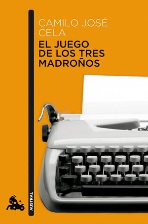 JUEGO DE LOS TRES MADROÑOS, EL | 9788423343546 | JOSE CELA, CAMILO | Galatea Llibres | Llibreria online de Reus, Tarragona | Comprar llibres en català i castellà online