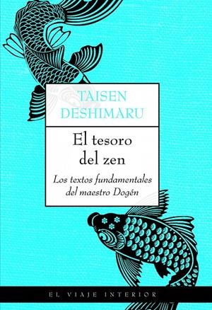 TESORO DEL ZEN, EL | 9788497545013 | DESHIMARU, TAISEN | Galatea Llibres | Librería online de Reus, Tarragona | Comprar libros en catalán y castellano online