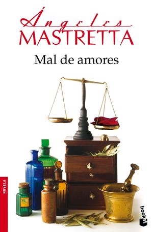 MAL DE AMORES | 9788432250903 | MASTRETTA, ÁNGELES | Galatea Llibres | Llibreria online de Reus, Tarragona | Comprar llibres en català i castellà online