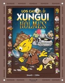 CASOS XUNGUI HOLMES, LOS (XUNGUIS 17) | 9788466645737 | RAMIS, JUAN CARLOS/CERA, JOAQUIN | Galatea Llibres | Librería online de Reus, Tarragona | Comprar libros en catalán y castellano online
