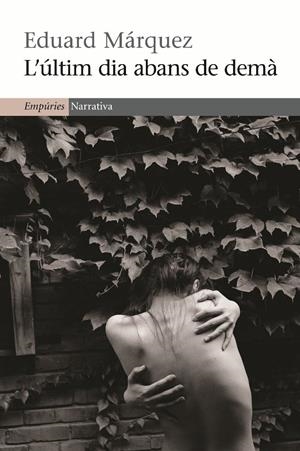 ÚLTIM DIA ABANS DE DEMÀ, L' | 9788497876858 | MÁRQUEZ, EDUARD | Galatea Llibres | Llibreria online de Reus, Tarragona | Comprar llibres en català i castellà online