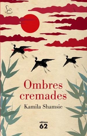 OMBRES CREMADES | 9788429767490 | SHAMSIE, KAMILA | Galatea Llibres | Llibreria online de Reus, Tarragona | Comprar llibres en català i castellà online