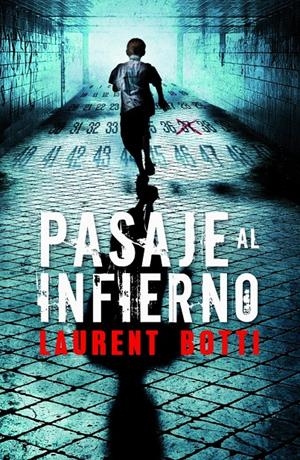PASAJE AL INFIERNO | 9788425345654 | BOTTI, LAURENT | Galatea Llibres | Librería online de Reus, Tarragona | Comprar libros en catalán y castellano online