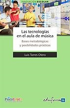 TIC EN EL AULA DE EDUCACION MUSICAL, LAS | 9788467649505 | TORRES OTERO, LUIS | Galatea Llibres | Librería online de Reus, Tarragona | Comprar libros en catalán y castellano online