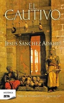 CAUTIVO, EL | 9788498724769 | SANCHEZ ADALID, JESUS | Galatea Llibres | Librería online de Reus, Tarragona | Comprar libros en catalán y castellano online