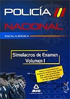 POLICIA NACIONAL ESCALA BASICA SIMULACROS EXAMEN VOL.1 | 9788467654929 | VECINO CASTRO, MANUEL | Galatea Llibres | Llibreria online de Reus, Tarragona | Comprar llibres en català i castellà online