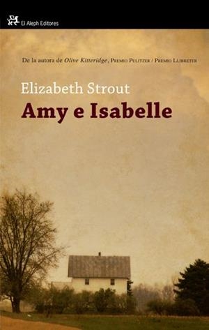 AMY E ISABELLE | 9788476699812 | STROUT, ELISABETH | Galatea Llibres | Llibreria online de Reus, Tarragona | Comprar llibres en català i castellà online