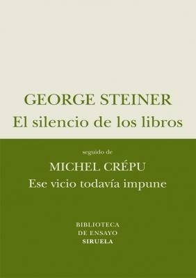 SILENCIO DE LOS LIBROS | 9788498414257 | STEINER, GEORGE | Galatea Llibres | Librería online de Reus, Tarragona | Comprar libros en catalán y castellano online