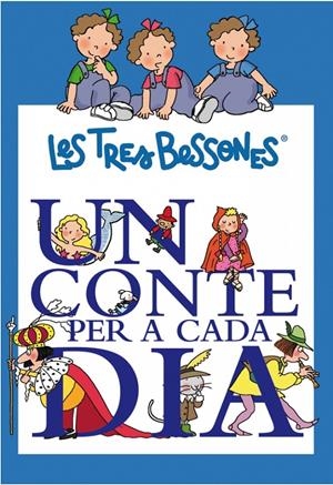 CONTE PER A CADA DIA AMB TRES BESSONES | 9788448831530 | CAPDEVILA, ROSER | Galatea Llibres | Llibreria online de Reus, Tarragona | Comprar llibres en català i castellà online