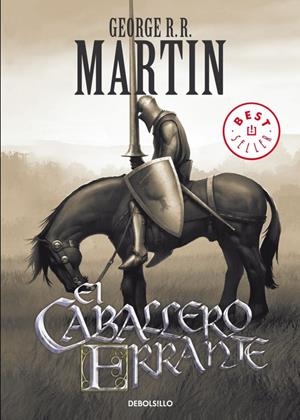 EL CABALLERO ERRANTE | 9788499891064 | MARTIN, GEORGE R.R. | Galatea Llibres | Librería online de Reus, Tarragona | Comprar libros en catalán y castellano online
