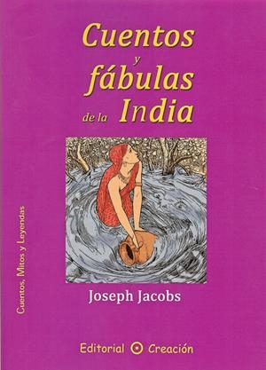 CUENTOS Y FÁBULAS DE LA INDIA | 9788495919670 | JACOBS, JOSEPH | Galatea Llibres | Llibreria online de Reus, Tarragona | Comprar llibres en català i castellà online