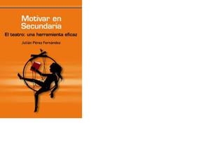 MOTIVAR EN SECUNDARIA | 9788492806362 | PÉREZ FERNÁNDEZ, JULIAN JESUS | Galatea Llibres | Librería online de Reus, Tarragona | Comprar libros en catalán y castellano online